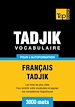 Télécharger le livre :  Vocabulaire Français-Tadjik pour l'autoformation. 3000 mots