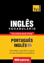 Télécharger le livre :  Vocabulário Português-Inglês britânico - 9000 palavras mais úteis