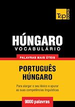 Télécharger le livre :  Vocabulário Português-Húngaro - 9000 palavras mais úteis