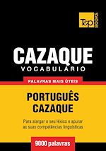 Télécharger le livre :  Vocabulário Português-Cazaque - 9000 palavras mais úteis