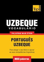 Télécharger le livre :  Vocabulário Português-Uzbeque - 9000 palavras mais úteis