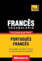 Télécharger le livre :  Vocabulário Português-Francês - 9000 palavras mais úteis