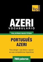 Télécharger le livre :  Vocabulário Português-Azeri - 7000 palavras mais úteis