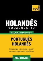 Télécharger le livre :  Vocabulário Português-Holandês - 7000 palavras mais úteis