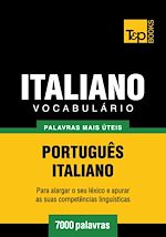 Télécharger le livre :  Vocabulário Português-Italiano - 7000 palavras mais úteis