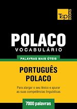 Télécharger le livre :  Vocabulário Português-Polaco - 7000 palavras mais úteis