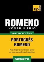 Télécharger le livre :  Vocabulário Português-Romeno - 7000 palavras mais úteis