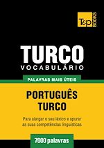 Télécharger le livre :  Vocabulário Português-Turco - 7000 palavras mais úteis