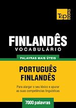 Télécharger le livre :  Vocabulário Português-Finlandês - 7000 palavras mais úteis