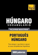 Télécharger le livre :  Vocabulário Português-Húngaro - 5000 palavras mais úteis