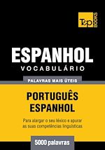 Télécharger le livre :  Vocabulário Português-Espanhol - 5000 palavras mais úteis