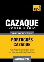 Télécharger le livre :  Vocabulário Português-Cazaque - 5000 palavras mais úteis