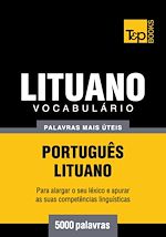 Télécharger le livre :  Vocabulário Português-Lituano - 5000 palavras mais úteis
