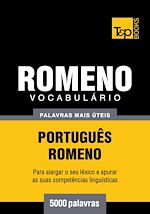 Télécharger le livre :  Vocabulário Português-Romeno - 5000 palavras mais úteis