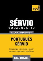 Télécharger le livre :  Vocabulário Português-Sérvio - 5000 palavras mais úteis
