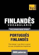 Télécharger le livre :  Vocabulário Português-Finlandês - 5000 palavras mais úteis