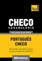 Télécharger le livre :  Vocabulário Português-Checo - 5000 palavras mais úteis