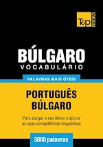 Télécharger le livre :  Vocabulário Português-Búlgaro - 3000 palavras mais úteis