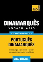 Télécharger le livre :  Vocabulário Português-Dinamarquês - 3000 palavras mais úteis