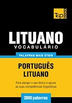 Télécharger le livre :  Vocabulário Português-Lituano - 3000 palavras mais úteis