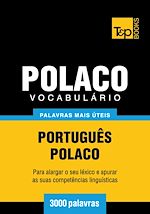 Télécharger le livre :  Vocabulário Português-Polaco - 3000 palavras mais úteis