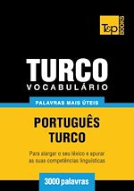 Télécharger le livre :  Vocabulário Português-Turco - 3000 palavras mais úteis