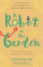 Download this eBook A Robot In The Garden