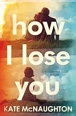 Download this eBook How I Lose You