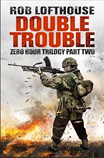 Télécharger le livre :  Zero Hour Trilogy: Double Trouble