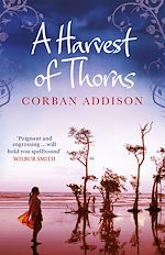 Télécharger le livre :  A Harvest of Thorns