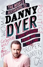 Télécharger le livre :  The World According to Danny Dyer