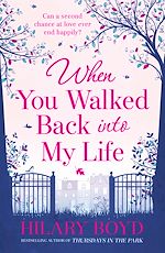 Télécharger le livre :  When You Walked Back into My Life