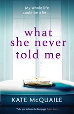 Télécharger le livre :  What She Never Told Me