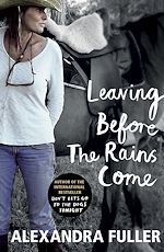 Télécharger le livre :  Leaving Before the Rains Come