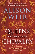 Télécharger le livre :  Queens of the Age of Chivalry