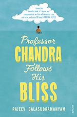 Télécharger le livre :  Professor Chandra Follows His Bliss