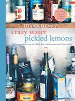 Télécharger le livre :  Crazy Water, Pickled Lemons
