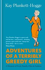 Download this eBook Adventures of a Terribly Greedy Girl