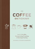 Télécharger le livre :  The Coffee Dictionary