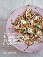 Télécharger le livre :  Secrets From My Indian Family Kitchen