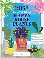 Télécharger le livre :  RHS Little Book of Happy Houseplants