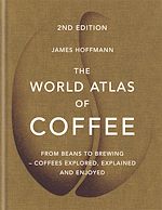 Télécharger le livre :  The World Atlas of Coffee