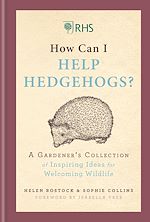 Télécharger le livre :  RHS How Can I Help Hedgehogs?