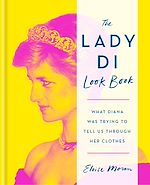 Télécharger le livre :  The Lady Di Look Book