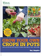 Télécharger le livre :  RHS Grow Your Own: Crops in Pots