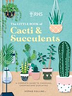 Télécharger le livre :  RHS The Little Book of Cacti & Succulents