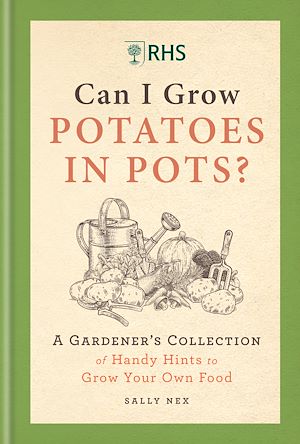 Download the eBook: RHS Can I Grow Potatoes in Pots