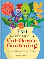 Télécharger le livre :  RHS The Little Book of Cut-Flower Gardening