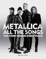 Télécharger le livre :  Metallica All the Songs