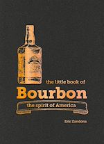 Télécharger le livre :  The Little Book of Bourbon